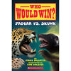 Who Would Win?: Jaguar vs. Skunk - English Edition