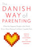 The Danish Way of Parenting - English Edition
