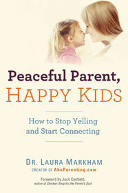 Peaceful Parent, Happy Kids - Édition anglaise