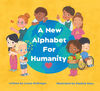 A New Alphabet For Humanity - Édition anglaise