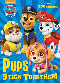 Pups Stick Together! (PAW Patrol) - Édition anglaise
