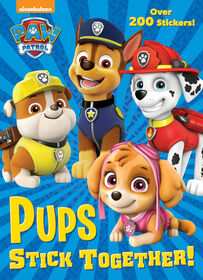 Pups Stick Together! (PAW Patrol) - Édition anglaise