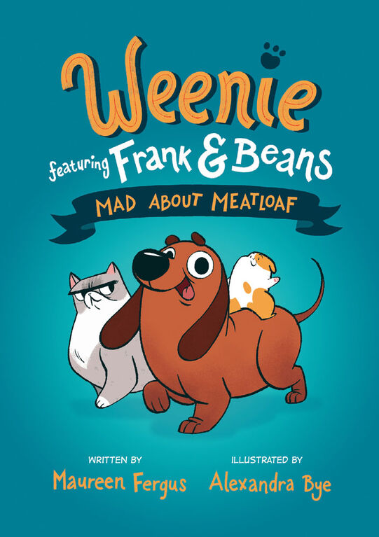 Mad About Meatloaf (Weenie Featuring Frank and Beans Book #1) - Édition anglaise
