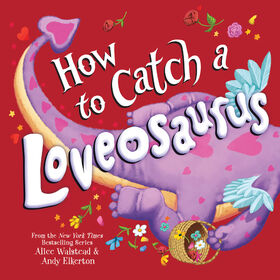 Comment Attraper un Loveosaurus - Édition anglaise