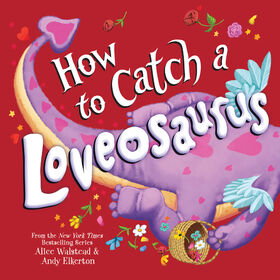How to Catch a Loveosaurus - English Edition