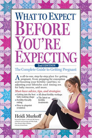 What To Expect Before You're Expecting - English Edition