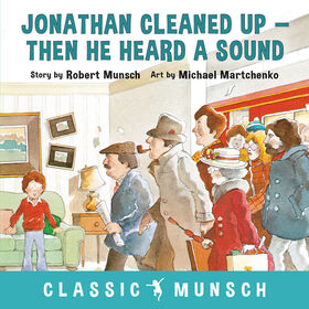 Jonathan Cleaned Up- Then He Heard a Sound - English Edition