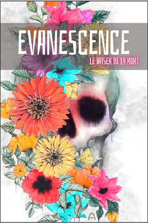 Evanescence 01:  le baiser de la mort - French Text