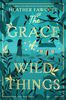 The Grace of Wild Things - English Edition