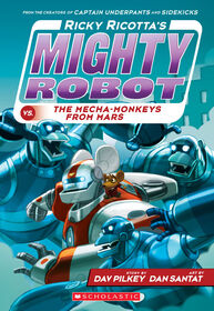 Ricky Ricotta's Mighty Robot #4: Ricky Ricotta's Mighty Robot vs. the Mecha-Monkeys from Mars - Édition anglaise