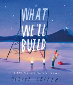 What We'll Build: Plans For Our Together Future - &Eacute;dition anglaise