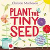Plant the Tiny Seed Board Book - English Edition