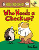 Hello Hedgehog #3: Who Needs A Checkup? - English Edition