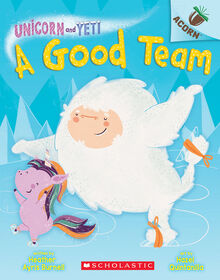 Unicorn and Yeti #2: A Good Team - &Eacute;dition anglaise