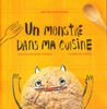 Un Monstre Dans Ma Cuisine - French Text