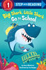 Big Shark, Little Shark Go to School - English Edition