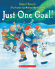 Robert Munsch - Just One Goal! - English Edition