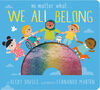 No Matter What . . . We All Belong - Édition anglaise
