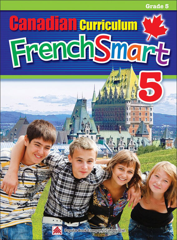Canadian Curriculum FrenchSmart 5 - Édition anglaise