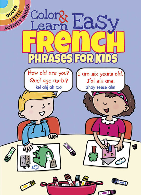Color & Learn Easy French Phrases for Kids - Édition anglaise