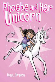 Phoebe & Her Unicorn - English Edition