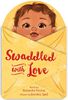 Swaddled with Love - English Edition