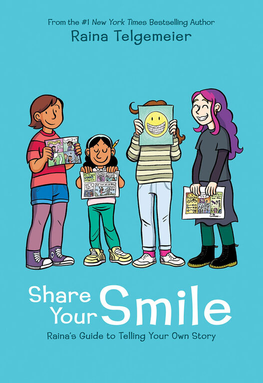 Share Your Smile: Raina's Guide to Telling Your Own Story - English Edition