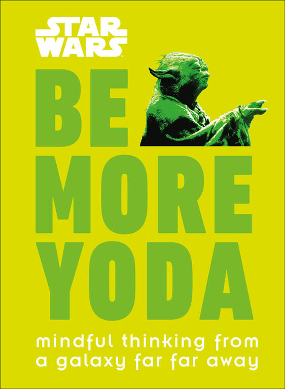 Star Wars: Be More Yoda - Édition anglaise