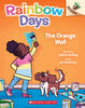 The Orange Wall: An Acorn Book (Rainbow Days #3) - English Edition