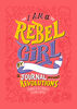 I Am a Rebel Girl - English Edition