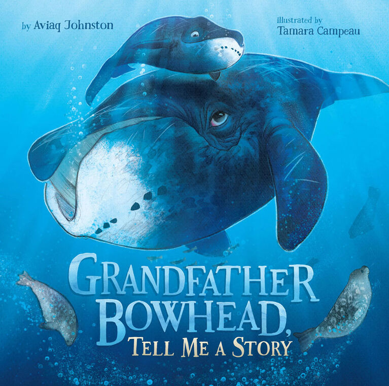 Grandfather Bowhead, Tell Me A Story - English Edition
