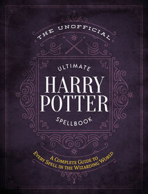 The Unofficial Ultimate Harry Potter Spellbook - Édition anglaise