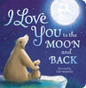 Tiger Tales - I Love You to the Moon and Back - English Edition