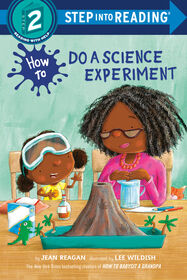 How to Do a Science Experiment - Édition anglaise