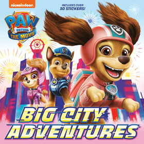 PAW Patrol: The Movie: Big City Adventures (PAW Patrol) - &Eacute;dition anglaise
