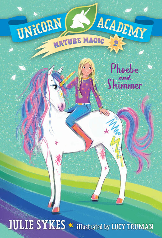 Unicorn Academy Nature Magic #2: Phoebe and Shimmer - Édition anglaise