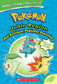 Pokémon Super Special Flip Book: Ash Ketchum, Pokémon Detective / I Choose You! (Johto Region / Kanto Region) - Édition anglaise