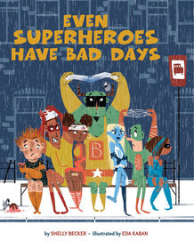Even Superheroes Have Bad Days - Édition anglaise