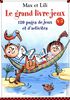 Max Et Lili  Le Grand Livre Jeux 05 - French Text
