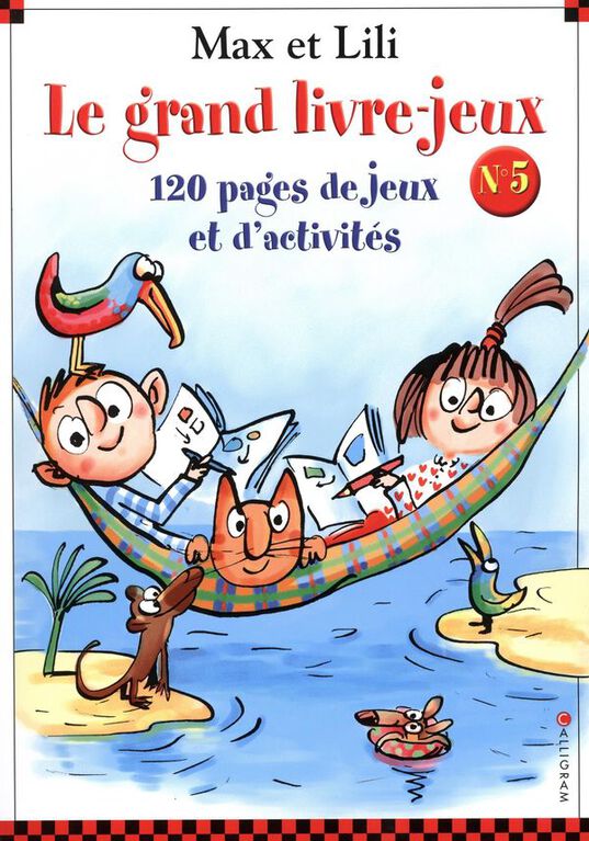 Max Et Lili  Le Grand Livre Jeux 05 - French Text