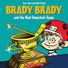 Scholastic - Brady Brady & The Most Important Game - Édition anglaise