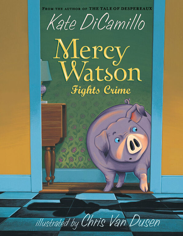 Mercy Watson Fights Crime - Édition anglaise