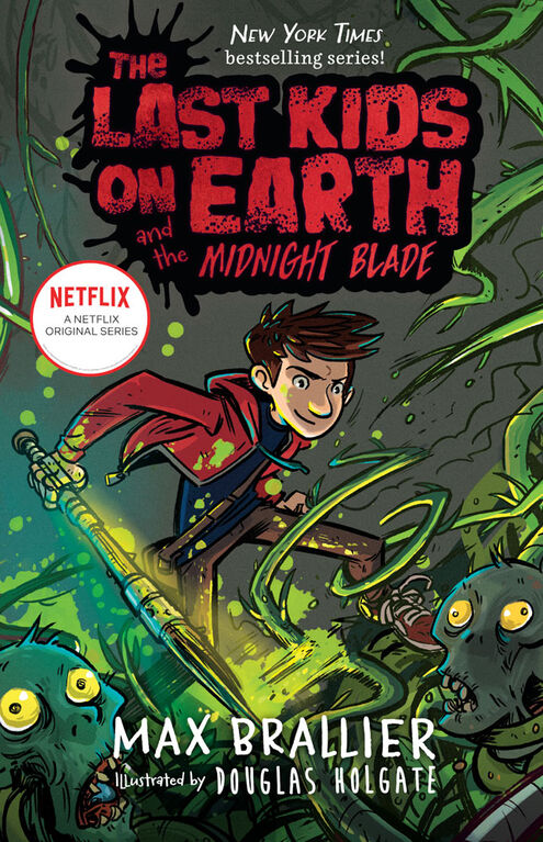 The Last Kids on Earth and the Midnight Blade - English Edition