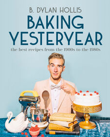 Baking Yesteryear - English Edition