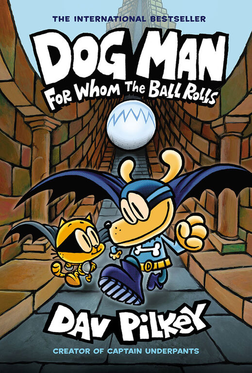 Scholastic - Dog Man #7: For Whom the Ball Rolls - Édition anglaise