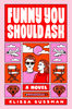 Funny You Should Ask - English Edition