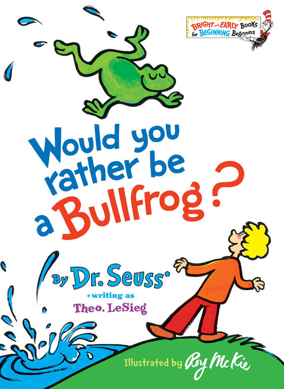 Would You Rather Be a Bullfrog? - English Edition