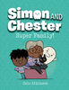 Super Family! (Simon and Chester Book #3) - Édition anglaise