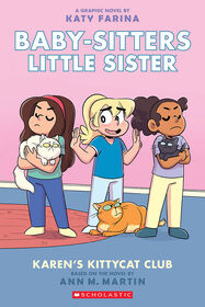 Scholastic - Baby-Sitters Little Sister Graphix #4: Karen's Kittycat Club - English Edition