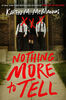 Nothing More to Tell - English Edition